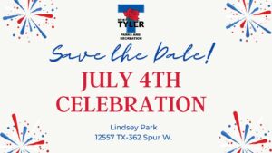 rectangular "poster" with white background in each corner is splatters of red and blue-at the top is the city of Tyler logo the words below that in blue script says Save The Date! under that in red July 4th Celebration. Under that in blue Lindsey Park 12557Tx-362 Spur W.